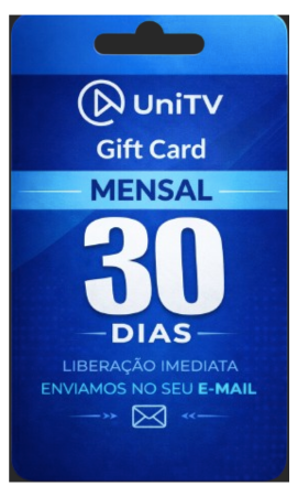 Gift Card UniTV 30 Dias — Código Digital Mensal
